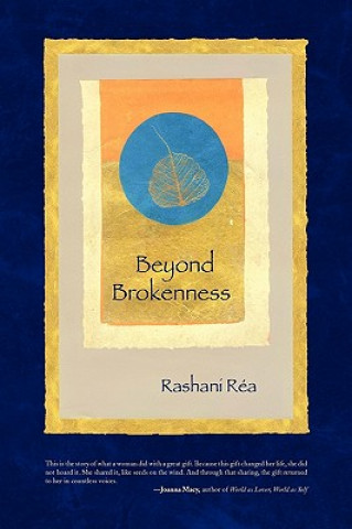 Kniha Beyond Brokenness Rashani Rea