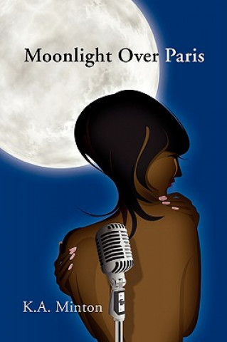 Книга Moonlight Over Paris K a Minton