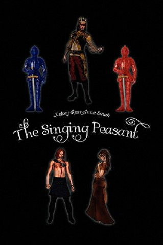 Книга Singing Peasant Kelsey-Rose Anna Smith