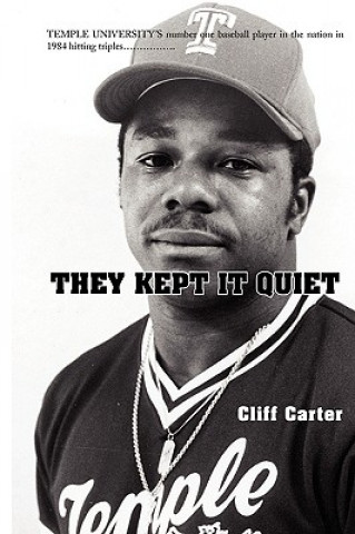 Kniha They Kept It Quiet Cliff Carter