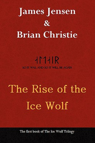 Book Rise of the Ice Wolf James Jensen and Brian Christie