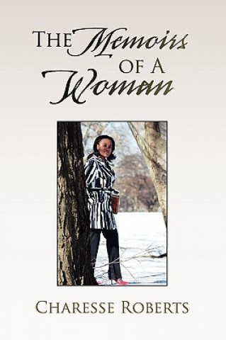 Книга Memoirs of a Woman Charesse Roberts