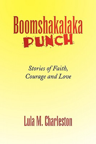 Książka Boomshakalaka Punch Lula M Charleston