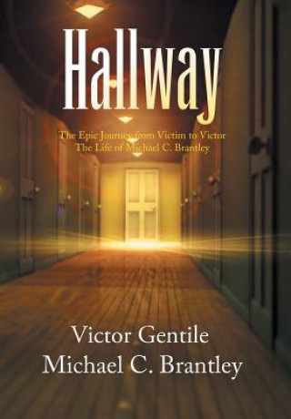 Könyv Hallway Victor Gentile and Michael C Brantley