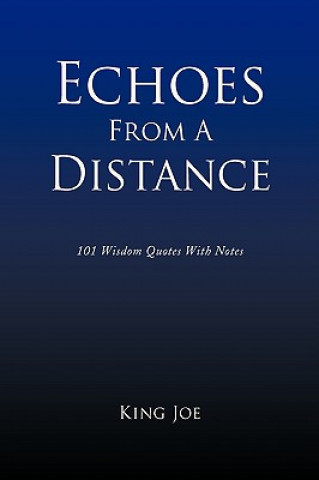 Buch Echoes From A Distance King Joe
