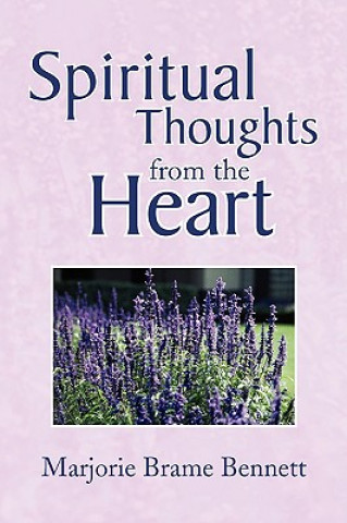 Carte Spiritual Thoughts from the Heart Marjorie B Bennett
