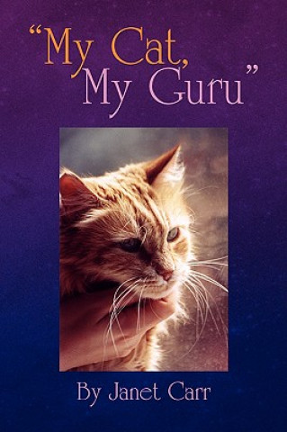 Книга My Cat, My Guru Carr