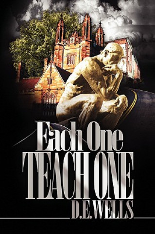 Kniha Each One Teach One D E Wells