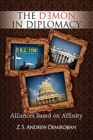 Książka Demon in Diplomacy Z S Andrew Demirdjian