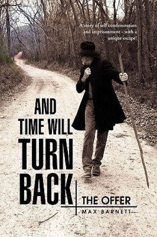 Книга And Time Will Turn Back Max Barnett