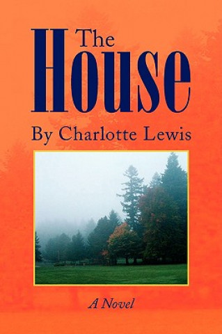 Buch House Charlotte Lewis