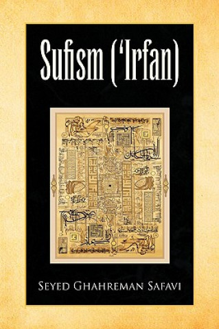 Книга Sufism ('Irfan) Seyed Ghahreman Safavi