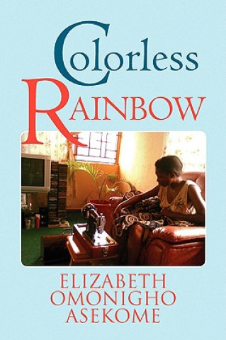 Carte Colorless Rainbow Elizabeth Omonigho Asekome