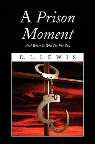 Книга Prison Moment D L Lewis