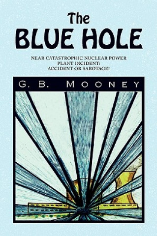 Könyv Blue Hole G B Mooney