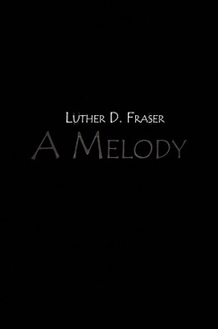 Buch Melody Luther D Fraser