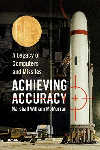 Książka Achieving Accuracy Marshall William McMurran