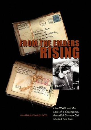 Книга From the Embers Rising Arthur S Katz