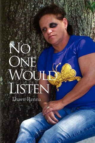 Carte No One Would Listen Dawn Renna