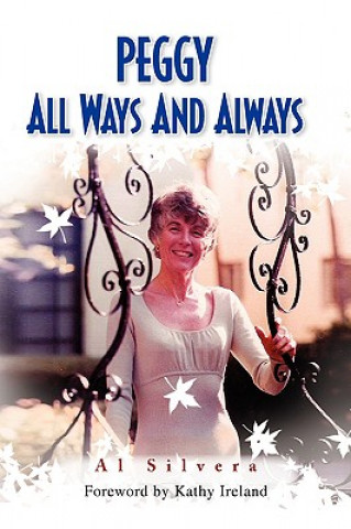 Libro Peggy All Ways and Always Al Silvera