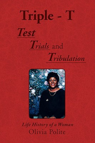 Knjiga Triple - T Olivia Polite