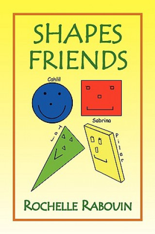 Книга Shapes Friends Rochelle Rabouin