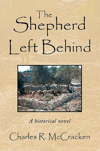 Książka Shepherd Left Behind Charles R McCracken