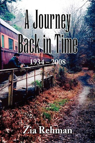 Buch Journey Back in Time 1934-2008 Zia Rehman