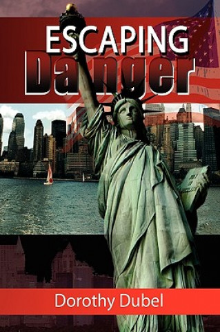 Βιβλίο Escaping Danger Dorothy Dubel