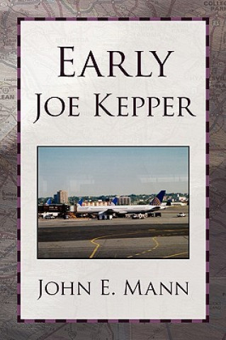 Kniha Early Joe Kepper John E Mann