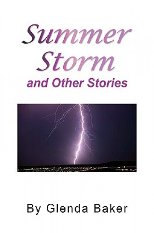 Carte Summer Storm and Other Stories Glenda Baker