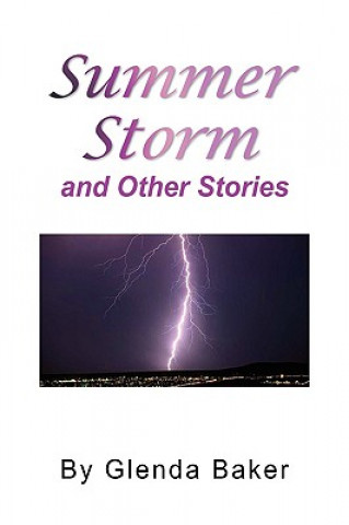 Knjiga Summer Storm and Other Stories Glenda Baker