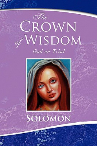 Könyv Crown of Wisdom Solomon