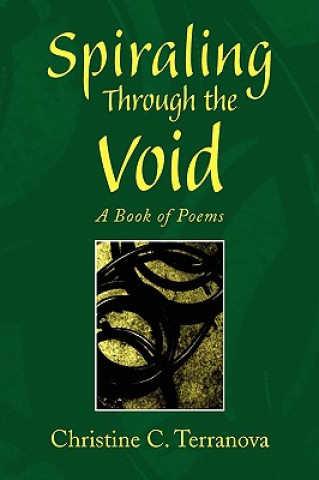 Book Spiraling Through the Void Christine C Terranova