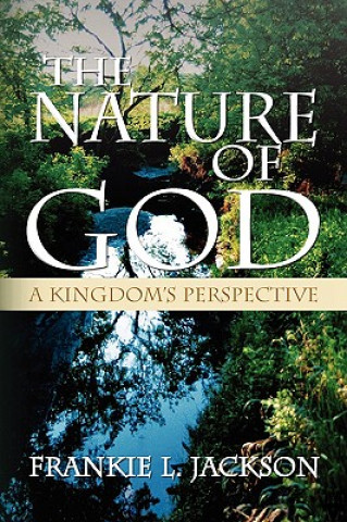 Kniha Nature of God Frankie L Jackson