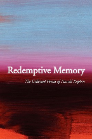 Knjiga Redemptive Memory Harold Kaplan