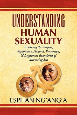 Książka Understanding Human Sexuality Esphan Ng'ang'a