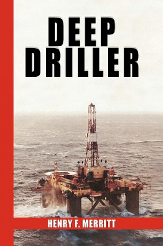 Kniha Deep Driller Henry F Merritt