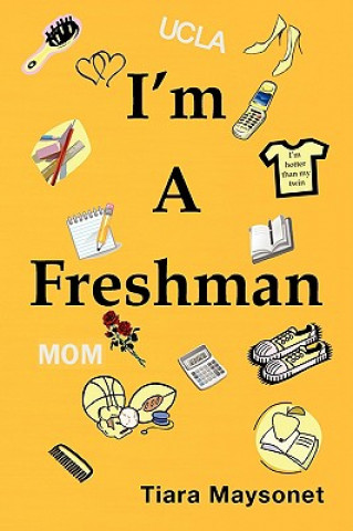 Kniha I'm a Freshman Tiara Maysonet