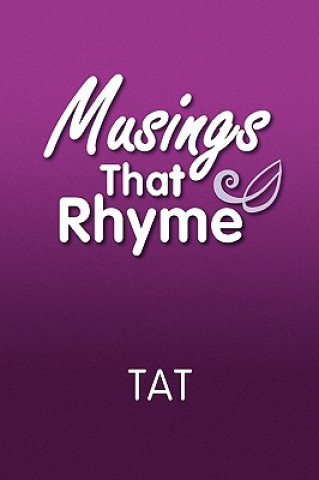 Kniha Musings That Rhyme Tat