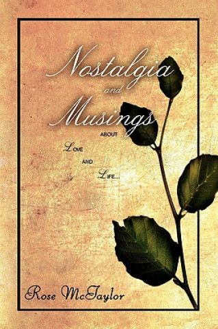 Книга Nostalgia and Musings Rose McTaylor