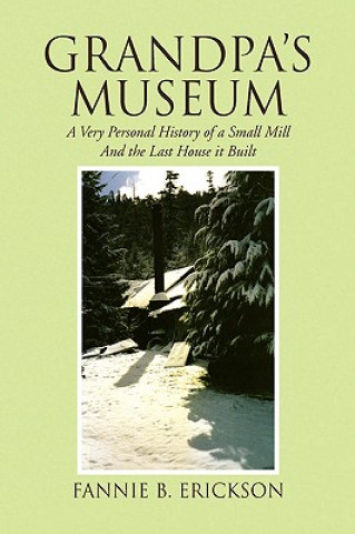 Libro Grandpa's Museum Fannie B Erickson