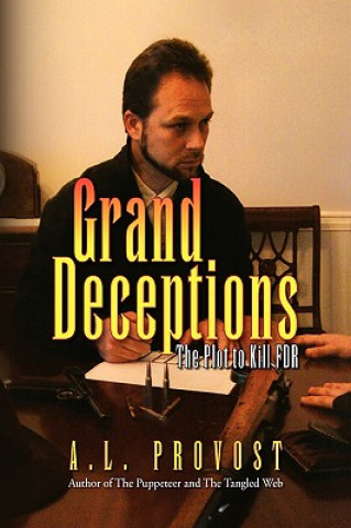 Könyv Grand Deceptions A L Provost