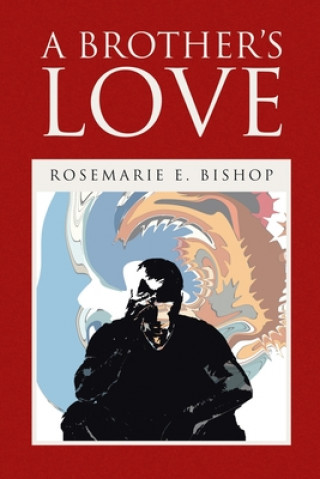 Libro Brother's Love Rosemarie E Bishop