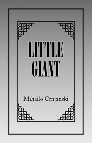 Książka Little Giant Mihailo Crnjanski