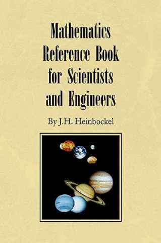 Knjiga Mathematics Reference Book for Scientists and Engineers J H Heinbockel