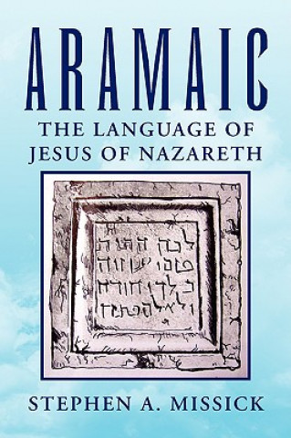 Könyv Aramaic Stephen A Missick