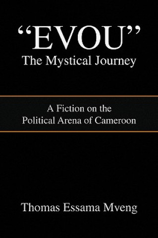 Kniha Evou' the Mystical Journey Thomas Essama Mveng