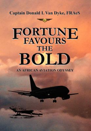 Carte Fortune Favours the Bold Fraes Capt Donald L Van Dyke