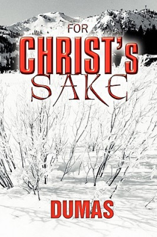 Könyv For Christ's Sake Dumas